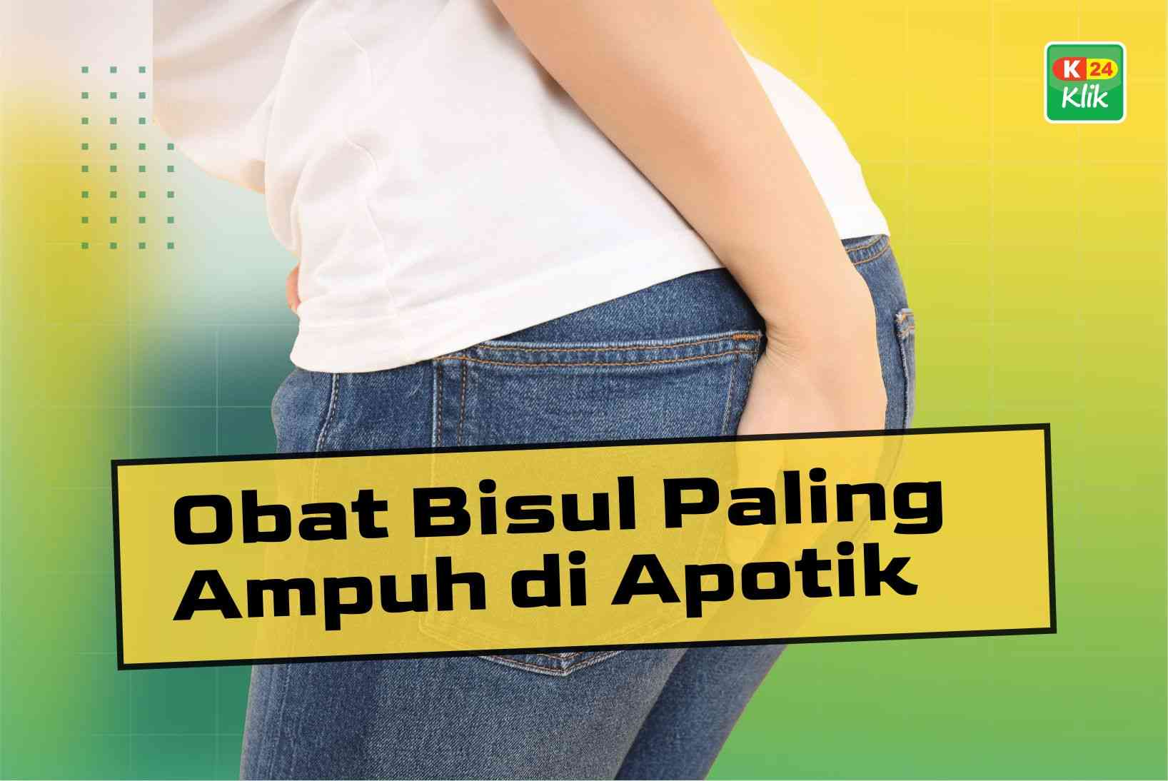 Obat Bisul Paling Ampuh di Apotik Agar Cepat Sembuh