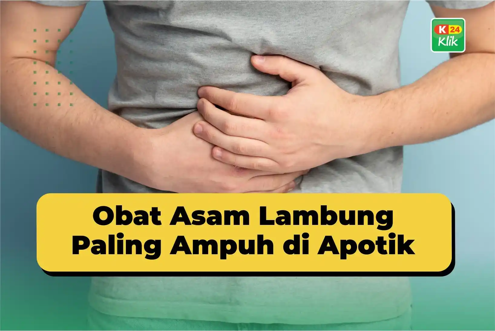 obat asam lambung paling ampuh di apotik