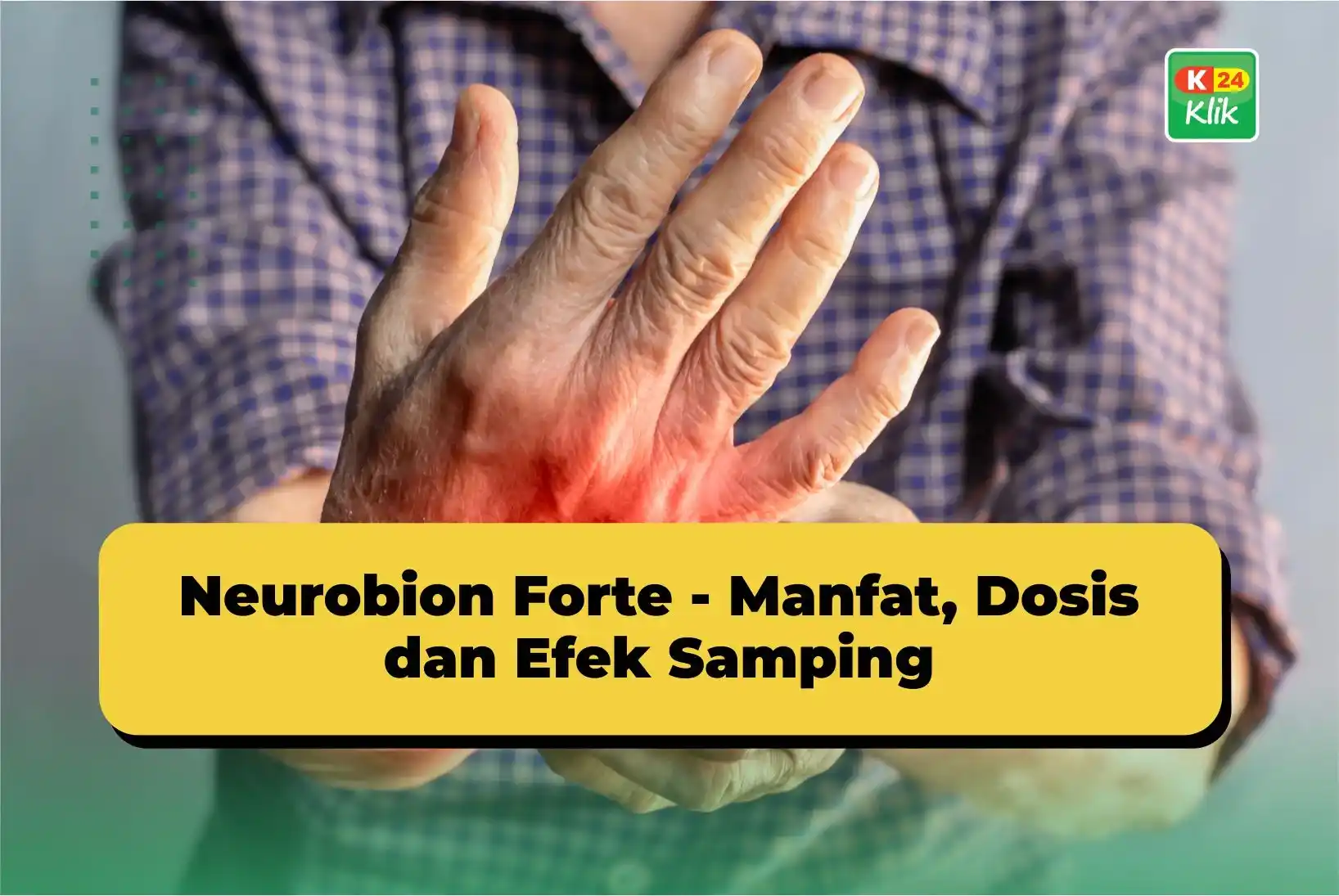 neurobion forte manfaat dosis dan efek samping